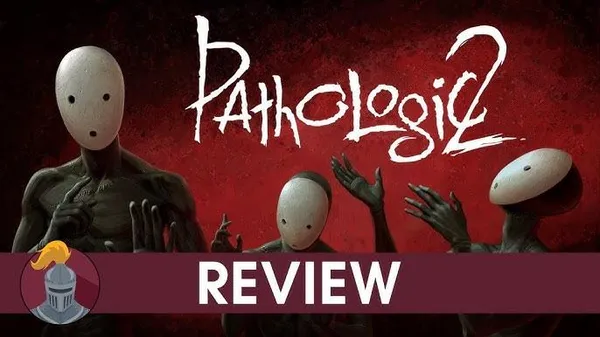 game kinh dị - Pathologic 2